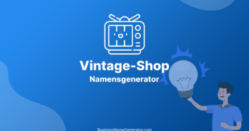 Der Vintage-Shop Namensgenerator