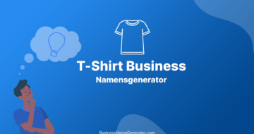 Der Namensgenerator für Ihr T-Shirt Business