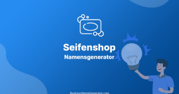 Seifenshop-Namensgenerator & Ideen
