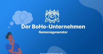 Der BoHo-Unternehmen Namensgenerator