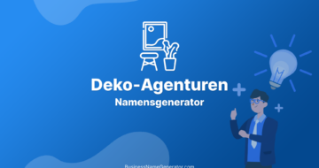 Der Namensgenerator für Deko-Agenturen