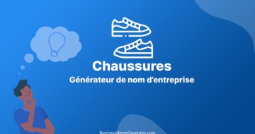 Générateur de Noms de Chaussures: Guides et Idées Nom