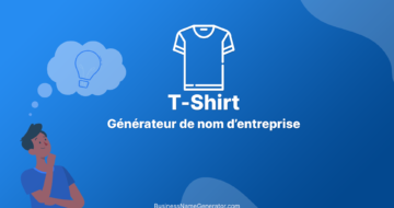 Générateur de Noms d’Entreprises de T-Shirt