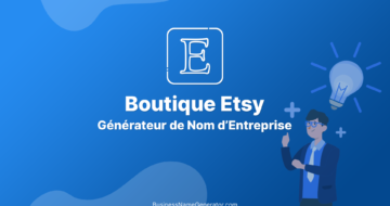 Générateur de Nom d’Entreprise de Boutique Etsy
