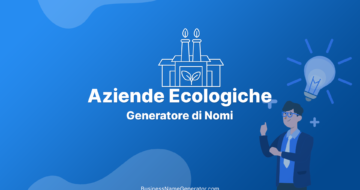 Generatore di Nomi e Idee per Aziende Ecologiche