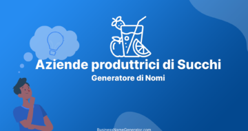 Generatore di Nomi e Idee per Aziende produttrici di Succhi