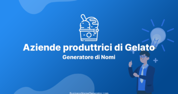 Generatore di Nomi e Idee per Aziende produttrici di Gelato