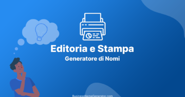 Generatore di Nomi e Idee per Editoria e Stampa