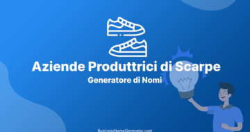 Generatore di Nomi e Idee per aziende produttrici di scarpe