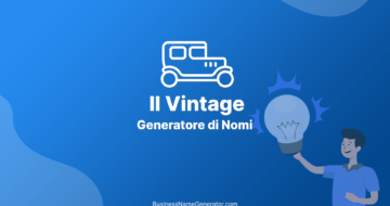 Generatore di Nomi e Idee per il Vintage