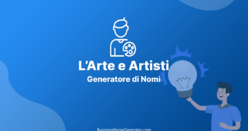 Generatore di Nomi e Idee per l’Arte e Artisti
