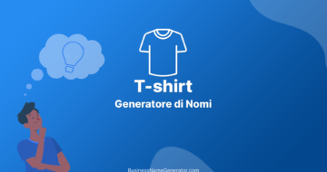 Generatore di Nomi per Aziende Produttrici di T-Shirt
