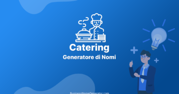 Generatore di Nomi per Catering con controllo immediato della disponibilità