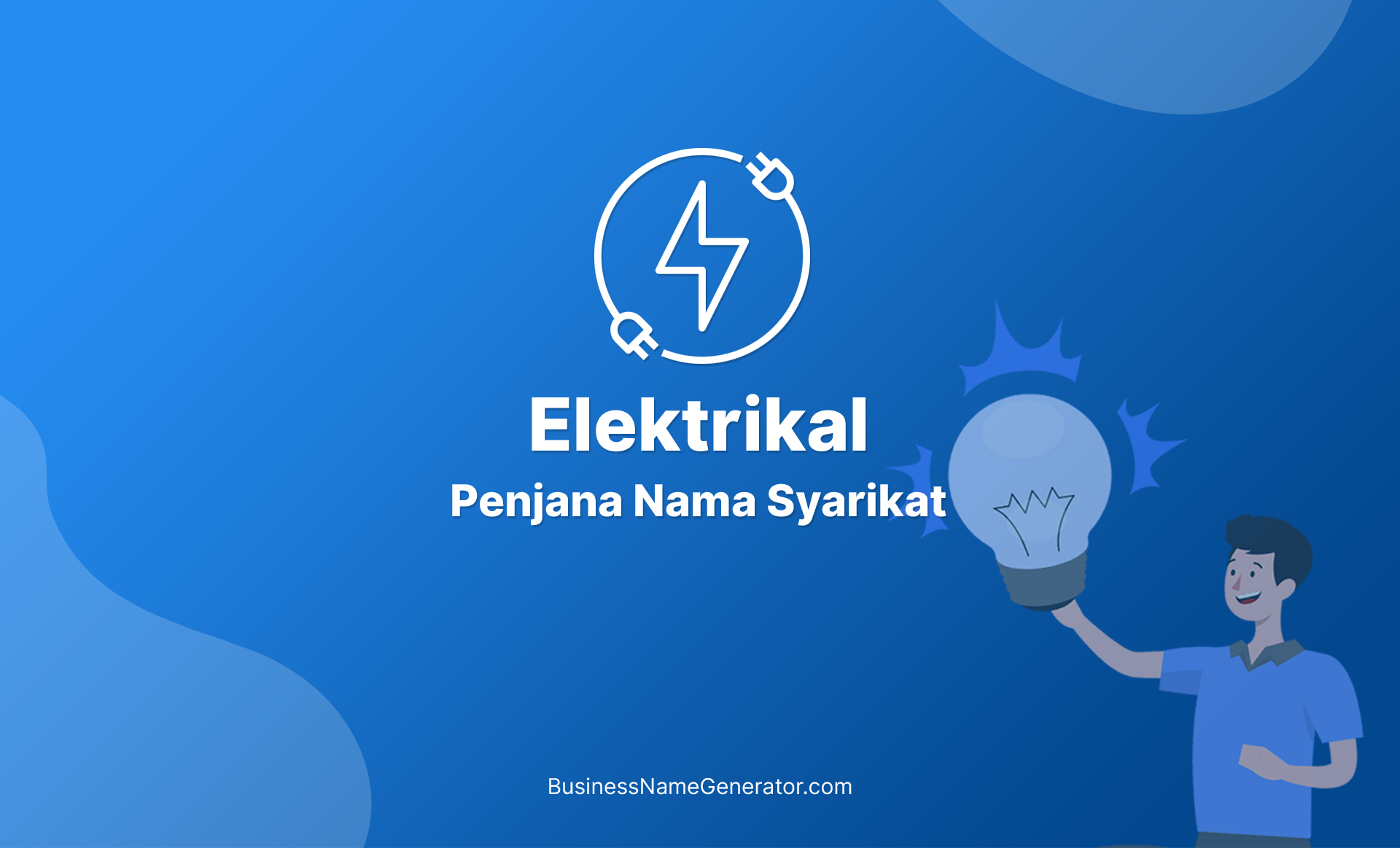Idea & Panduan Penjana Nama Syarikat Elektrikal