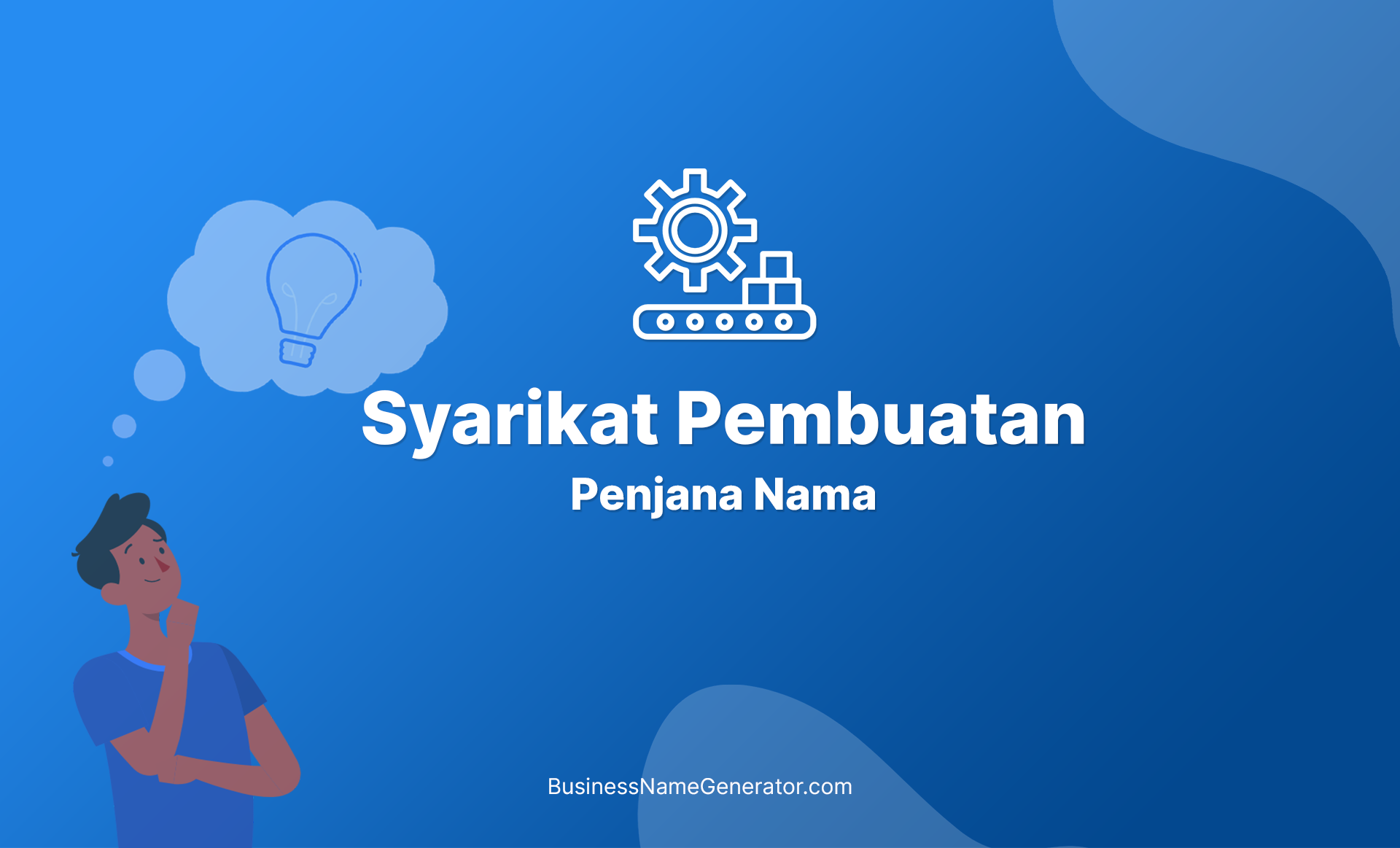 Panduan Penjana Nama Syarikat Pembuatan