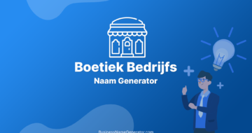 Boetiek Bedrijfsnaam Generator Gids & Ideeën
