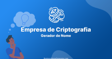 Gerador de Nome & Ideias para Empresa de Criptografia