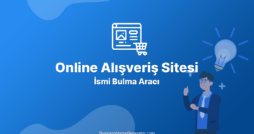 Online Alışveriş Sitesi İsmi Bulma Aracı