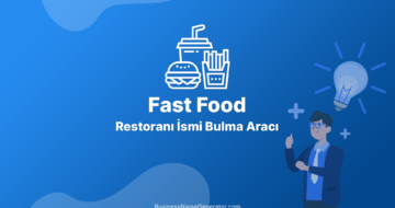 Fast Food Restoranı İsmi Bulma Aracı