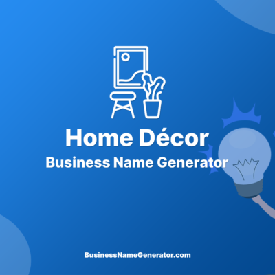 Home Décor Business Name Generator Instant Availability Check - Creative Home Decor Business Names