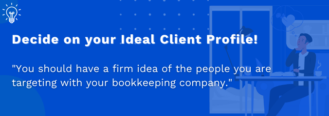 Decide on your Ideal Client Profile!