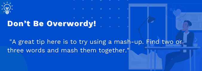 Don’t Be Overwordy! Don’t Be Overwordy!