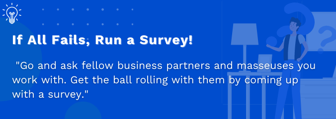  If All Fails, Run a Survey!