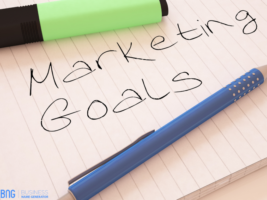 Set Your Marketing Goals and Budget