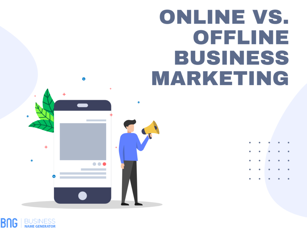 Online vs. Offline Business Marketing