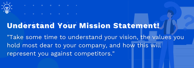 Understand Your Mission Statement! 