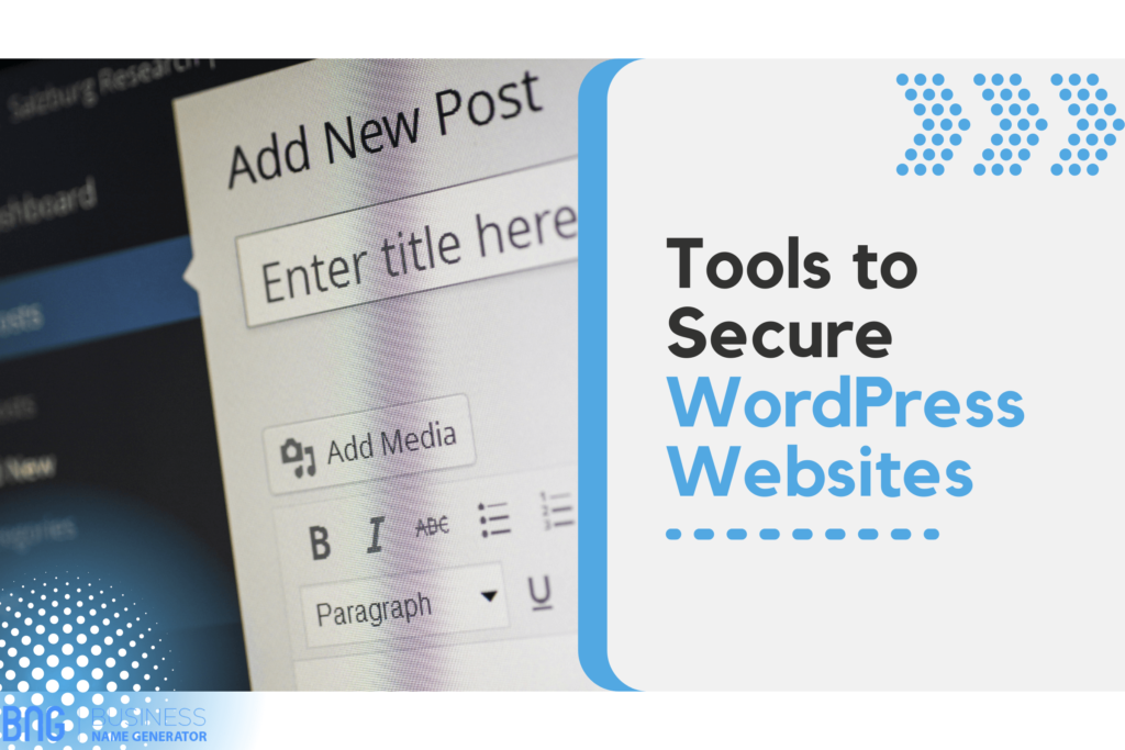 Tools to Secure WordPress Websites