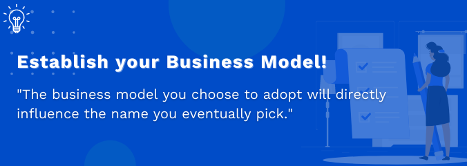 Establish your Business Model!