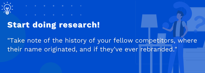 Start doing research!
