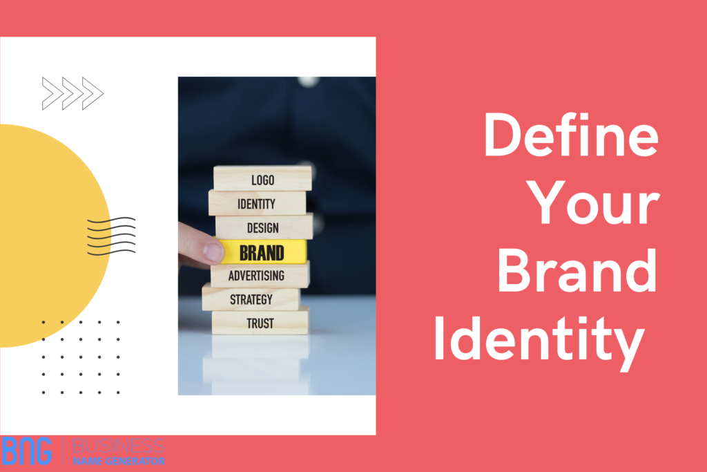 Define your brand
