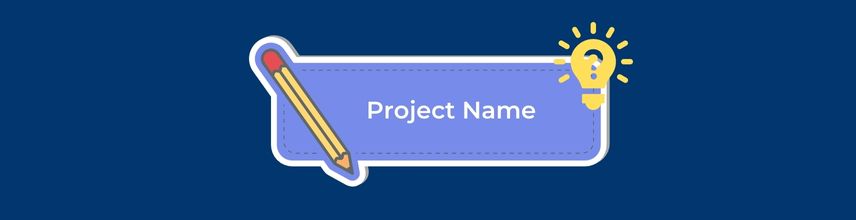 How To Name Your Project